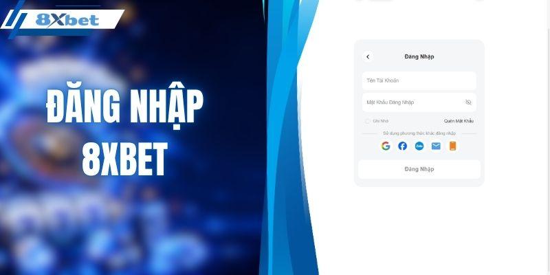 Đăng nhập 8XBET